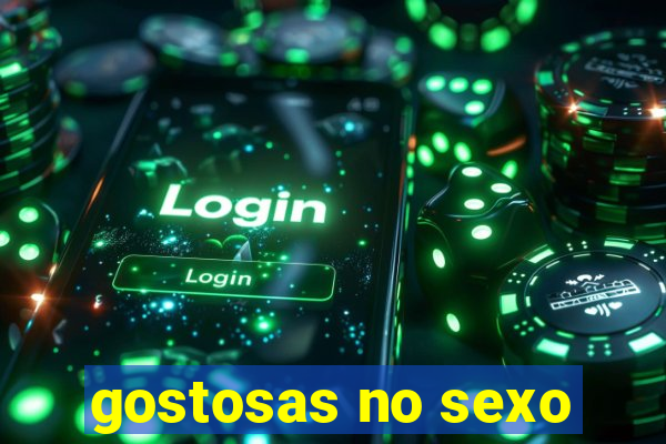 gostosas no sexo